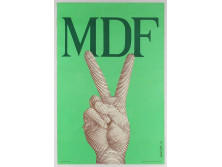 Bánó Attila - Magyar Demokrata Fórum - MDF politikai plakát 1989