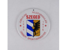 Jubileumi Felszabadulási ünnepi sportversenyek Szeged - porcelán emlékplakett 